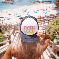Feeling Good Trucker Hat