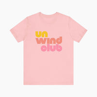 Unwind Club Tee